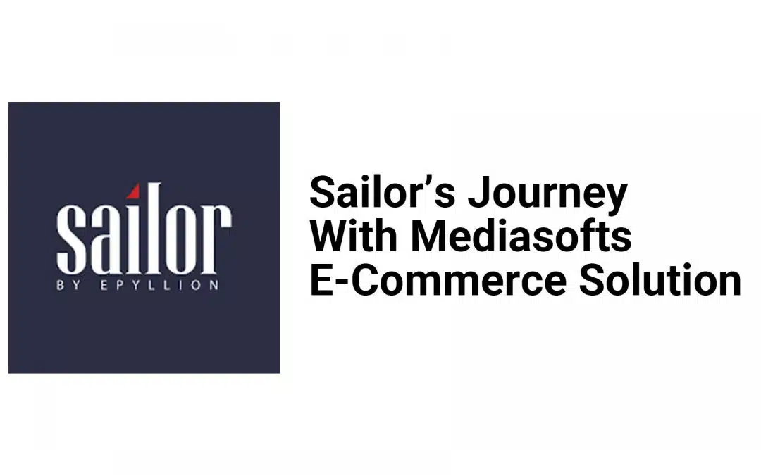 Sailor’s Journey With Mediasoft